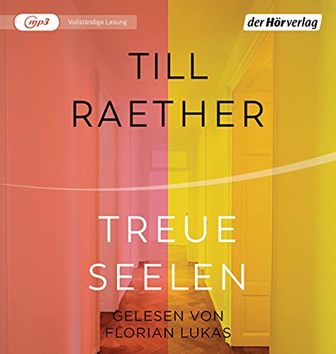 Treue Seelen: Roman