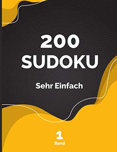 200 Sudoku Sehr Einfach Band 1: Aktivitätsbuch großdruck von Independently published