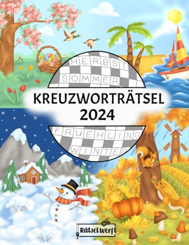 Kreuzworträtsel 2024: Rätselbuch für Erwachsene mit 366 datierten Kreuzworträtseln von Independently published