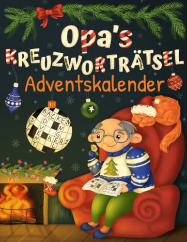 Opa's Kreuzworträtsel Adventskalender: Senioren Adventskalender für Opa mit 72 Kreuzworträtseln in großer Schrift