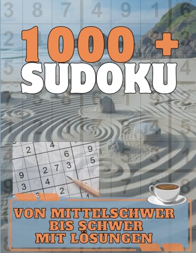Sudoku: 1000+ Sudoku Rätsel für Erwachsene: Mittel bis Schwer mit Lösungen von Independently published