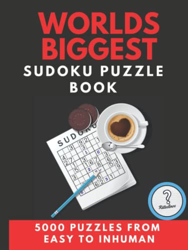 Worlds Biggest Sudoku Puzzle Book - over 3000 puzzles from easy to inhuman: Huge XXL collection including solutions - puzzle book as a gift for ... and seniors (Rätselbücher von den Rätselinos)