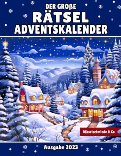 Der Große Rätsel Adventskalender 2023: Großer Rätselspaß mit kniffligen Sudokus, Wortsuchen etc. I Für Anfänger und Fortgeschrittene I Inkl. Anleitung und Lösungen Der Große Rätsel Adventskalender 2023: Großer Rätselspaß mit kniffligen Sudokus, Wortsuchen etc. I Für Anfänger und Fortgeschrittene I Inkl. Anleitung und Lösungen von Independently published