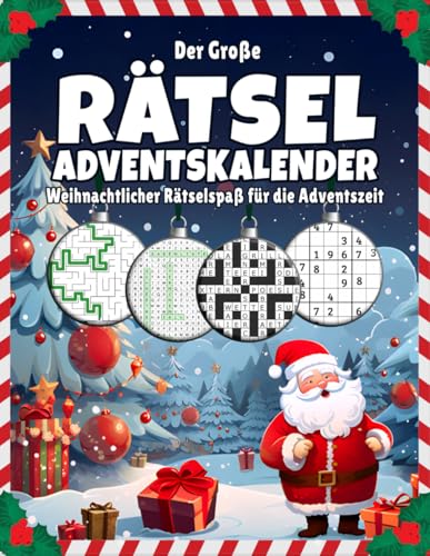 Der Große Rätsel Adventskalender: Großer Rätselspaß mit kniffligen Sudokus, Wortsuchen etc. I Für Anfänger und Fortgeschrittene I Inkl. Anleitung und Lösungen Der Große Rätsel Adventskalender: Großer Rätselspaß mit kniffligen Sudokus, Wortsuchen etc. I Für Anfänger und Fortgeschrittene I Inkl. Anleitung und Lösungen