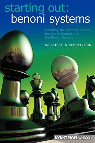 Benoni Systems (Starting Out - Everyman Chess)