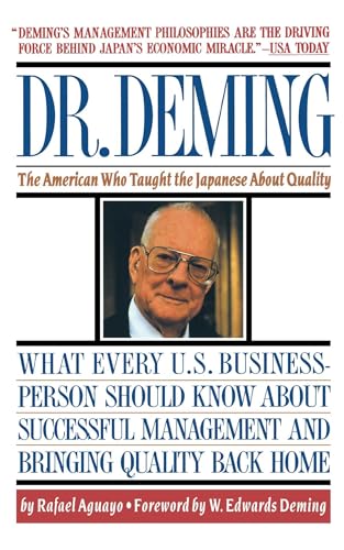 Dr. Deming: The American Who Taught the Japanese About Quality von Touchstone