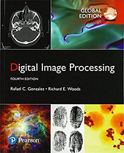 Digital Image Processing, Global Edition