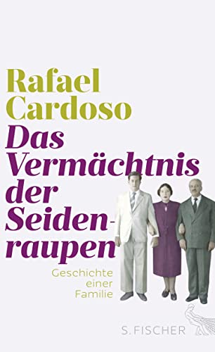 Das Vermächtnis der Seidenraupen: Geschichte einer Familie