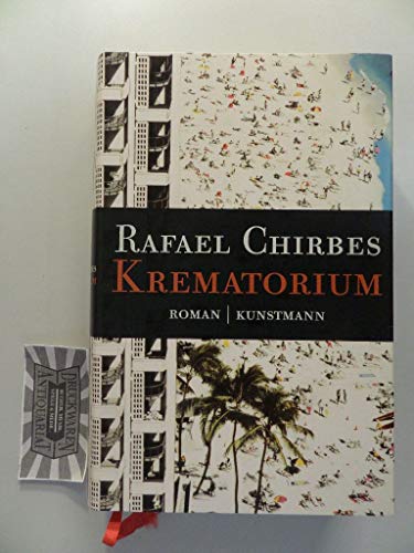 Krematorium: Roman von Kunstmann Antje GmbH