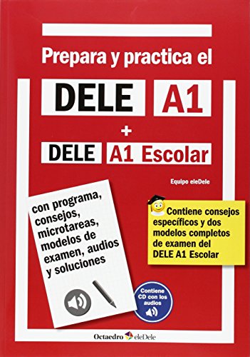 Prepara y practica el DELE A1 : con programa, consejos, microtareas, modelos de examen, audios y soluciones (Octaedro eleDele) von Editorial Octaedro, S.L.