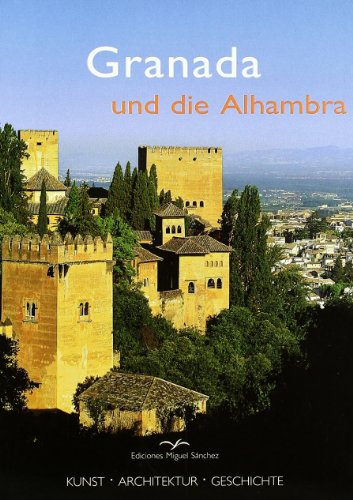 Granada und die Alhambra von Ediciones Miguel Sánchez, S.L.