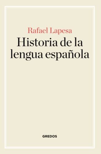 Historia de la lengua española (Manuales, Band 3) von Gredos