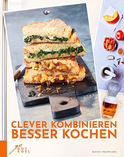 Clever kombinieren, besser kochen: Endlich „frei Schnauze“ kochen! Schnelle Gerichte jenseits der Küchen-Routine. Improvisationskunst für den Alltag: verblüffend, überraschend und köstlich.