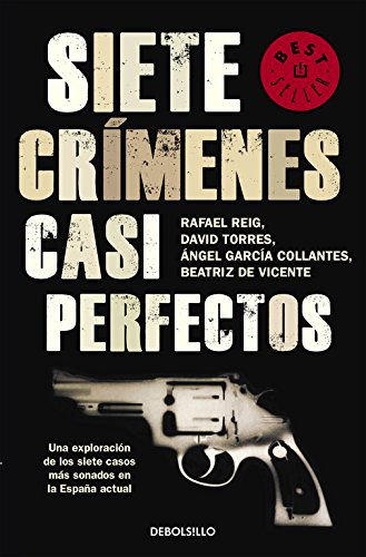 Siete crímenes casi perfectos (Bestseller (debolsillo)) von Debolsillo