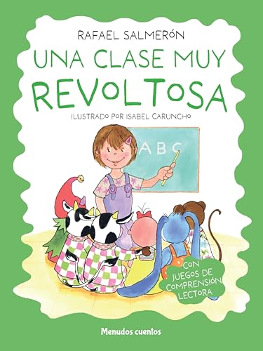 Una clase muy revoltosa (Menudos cuentos) von Ediciones Toromítico