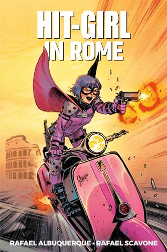 Hit-Girl Volume 3: In Rome: Hit-girl in Rome (HIT-GIRL TP) von Image Comics