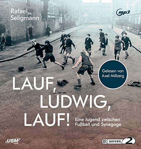 Lauf,Ludwig,Lauf: Eine Jugend zwischen Synagoge und Fußball von United Soft Media