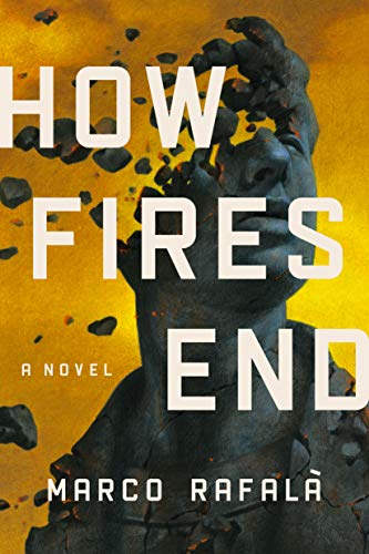 How Fires End: A Novel von Little a