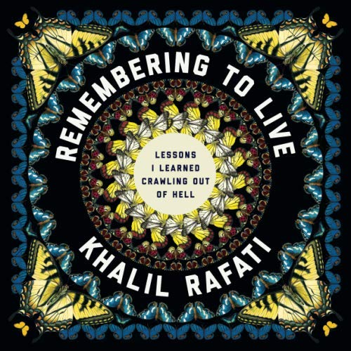Remembering to Live: Lessons I Learned Crawling out of Hell von Love Heal & Inspire Publishing