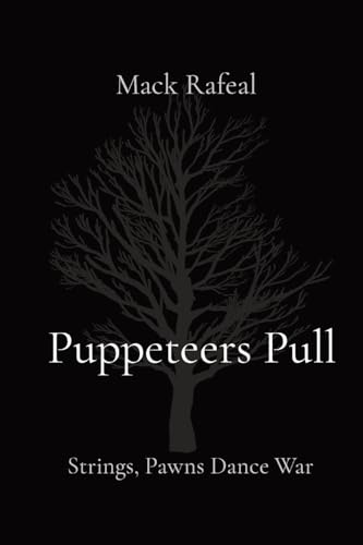 Puppeteers Pull: Strings, Pawns Dance War von Rose Publishing