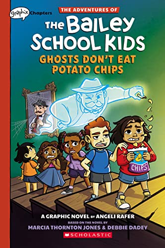 The Adventures of the Bailey School Kids 3: Ghosts Don't Eat Potato Chips