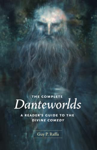 The Complete Danteworlds: A Reader's Guide to the Divine Comedy von University of Chicago Press