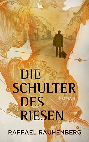 Die Schulter des Riesen: Roman