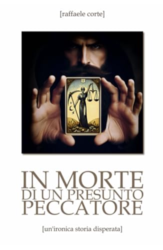 In morte di un presunto peccatore (La community di ilmiolibro.it) von ilmiolibro self publishing