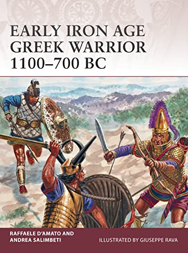 Early Iron Age Greek Warrior 1100–700 BC von Osprey Publishing (UK)