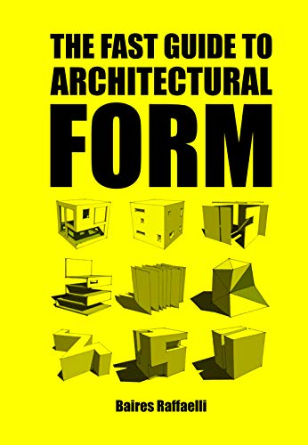 The Fast Guide to Architectural Form von Bis Publishers