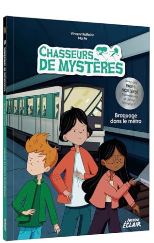 Chasseurs de mystères - Tome 11 Braquage dans le métro von AUZOU