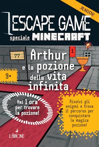 Minecraft. Arthur e la pozione della vita infinita. Escape game (Vol. 2) (La sfinge) von L'Airone Editrice Roma
