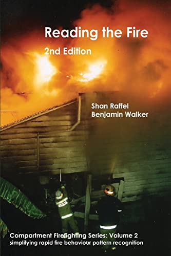 Reading the Fire - second edition (Compartment Firefighting, Band 2)