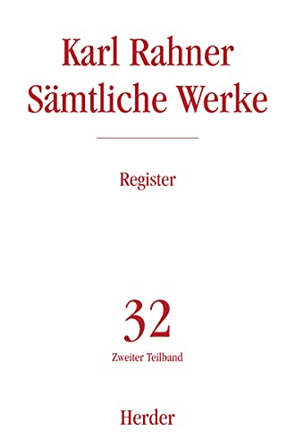 Register (Karl Rahner Sämtliche Werke, Band 32)