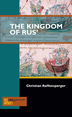 The Kingdom of Rus' (Past Imperfect)