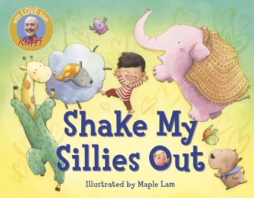 Shake My Sillies Out (Raffi Songs to Read) von Knopf