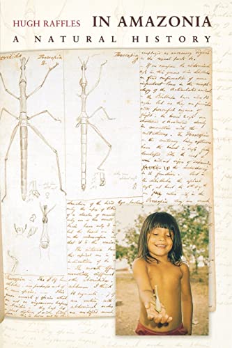 In Amazonia: A Natural History von Princeton University Press
