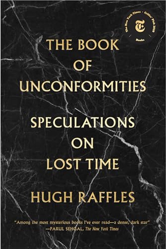 The Book of Unconformities: Speculations on Lost Time von Verse Chorus Press