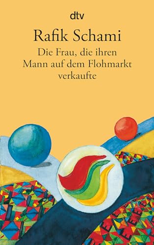 Die Frau, die ihren Mann auf dem Flohmarkt verkaufte: Oder wie ich zum Erzähler wurde Die Frau, die ihren Mann auf dem Flohmarkt verkaufte: Oder wie ich zum Erzähler wurde