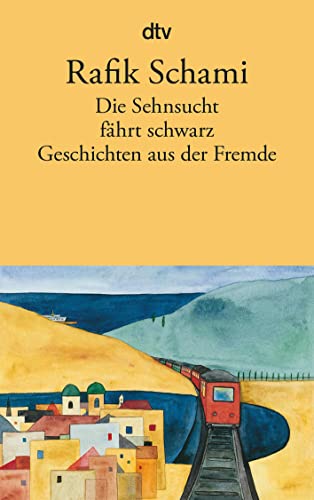 Die Sehnsucht fährt schwarz: Geschichten aus der Fremde