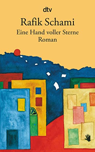 Eine Hand voller Sterne: Roman