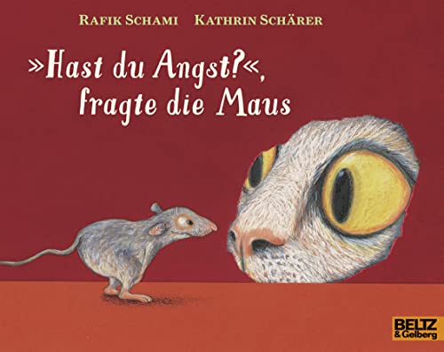 »Hast du Angst?«, fragte die Maus (MINIMAX) von Beltz GmbH, Julius