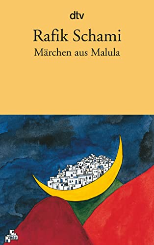 Märchen aus Malula: Roman