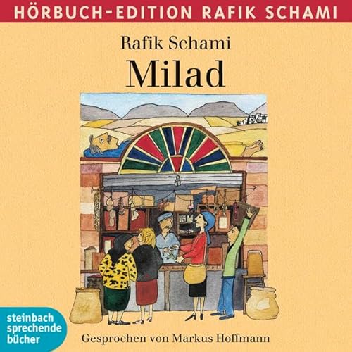 Milad: Autorisierte Hörfassung Milad: Autorisierte Hörfassung