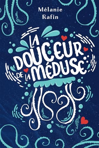 La Douceur de la méduse von Independently published