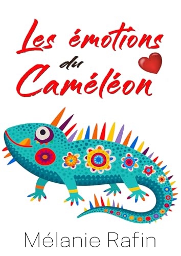 Les émotions du caméléon von Bookelis