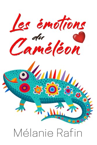 Les émotions du caméléon: Une romance feel-good mais pas que... von Independently published