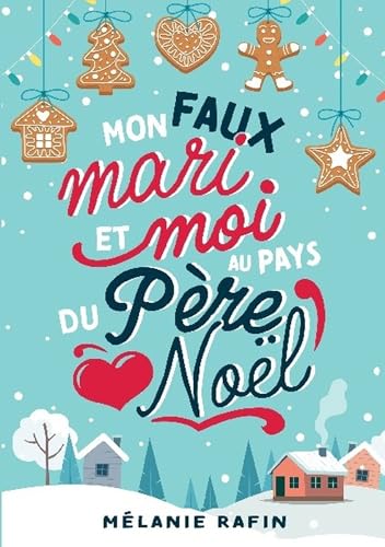 Mon faux mari et moi au pays du Père Noël von BOOKELIS