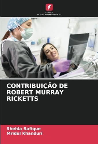 CONTRIBUIÇÃO DE ROBERT MURRAY RICKETTS von Edições Nosso Conhecimento