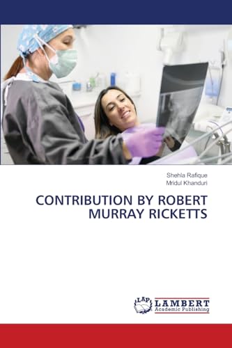 CONTRIBUTION BY ROBERT MURRAY RICKETTS: DE von LAP LAMBERT Academic Publishing
